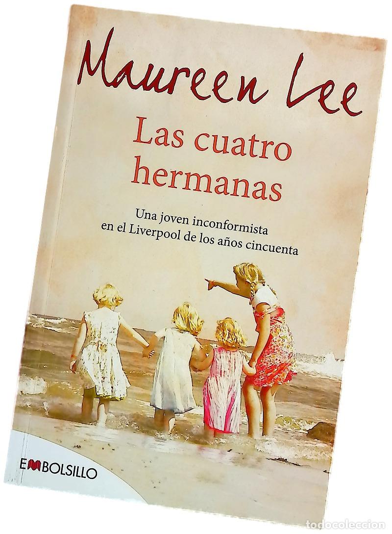 Libri di seconda mano: Las cuatro hermanas una joven inconformista en el Liverpool de los a&ntilde;os cincuenta