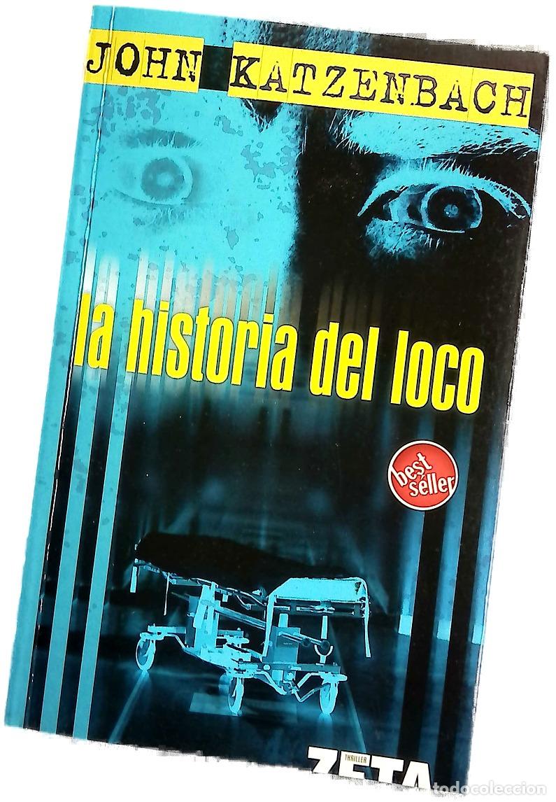 Libros: La historia del loco - Katzenbach, John - Foto 1