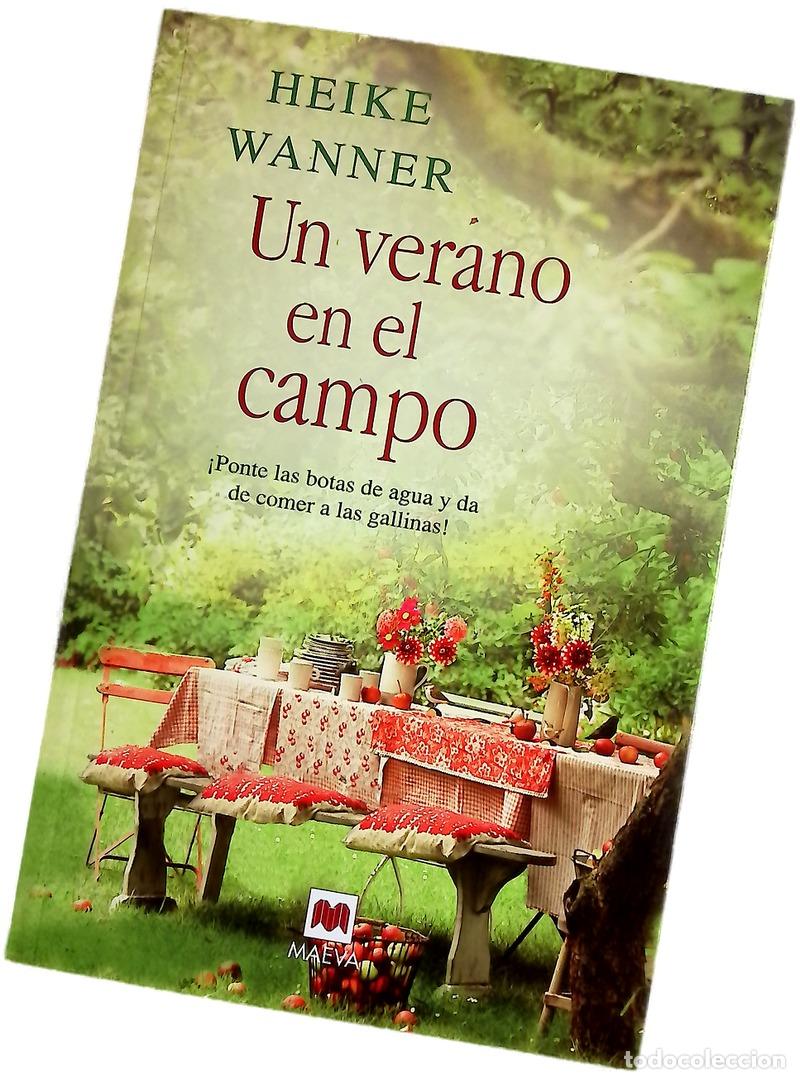 B&uuml;cher: Un verano en el campo : &iexcl;ponte las botas de agua y da de comer a las gallinas!