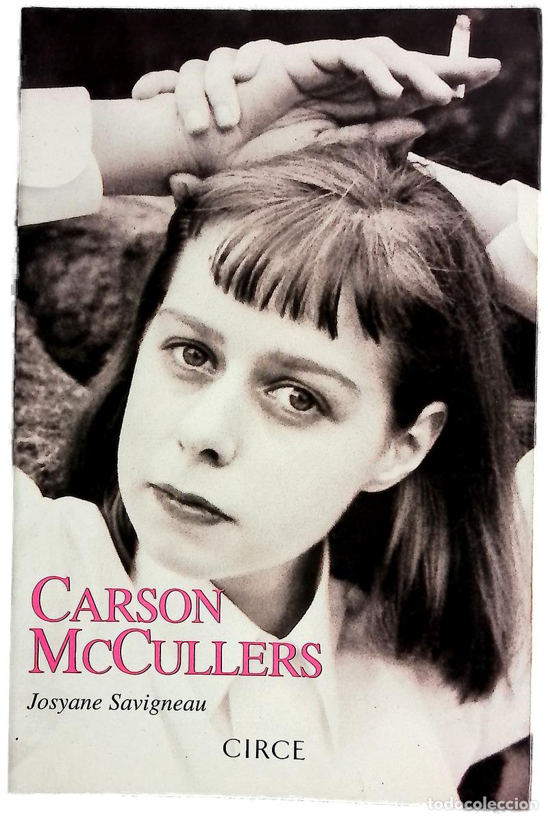 Libros: Carson McCullers un coraz&oacute;n juvenil - Foto 1