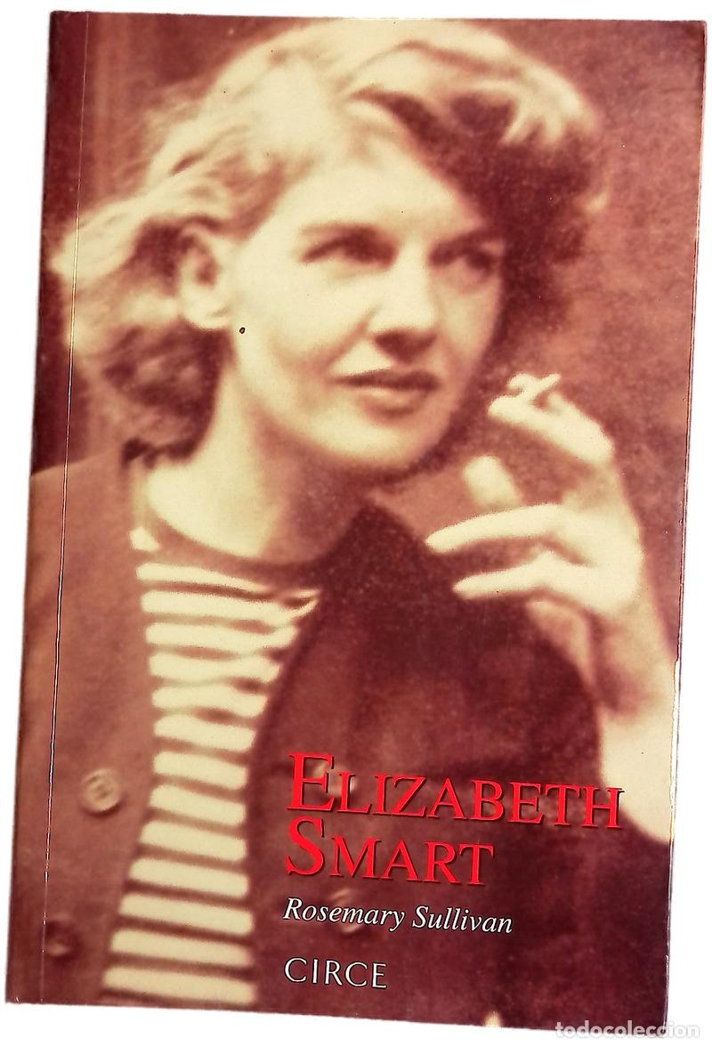 Libros: Elizabeth Smart - Sullivan, Rosemary - Foto 1