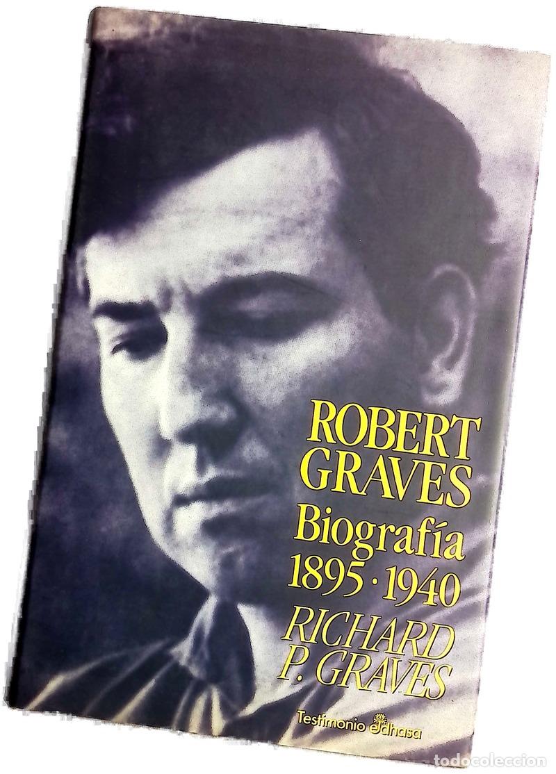 Livres: Robert Graves biograf&iacute;a 1895-1940