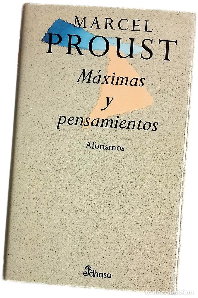 Livres: M&aacute;ximas y pensamientos extra&iacute;dos de su obra &rdquo;En busca del tiempo perdido&rdquo;