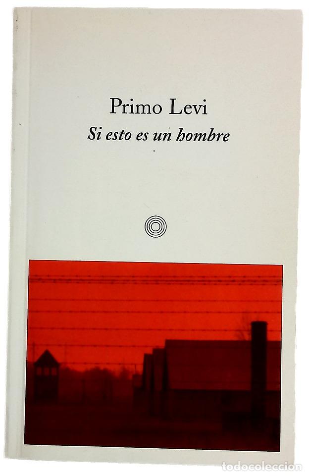 Libros: Si esto es un hombre - Levi, Primo