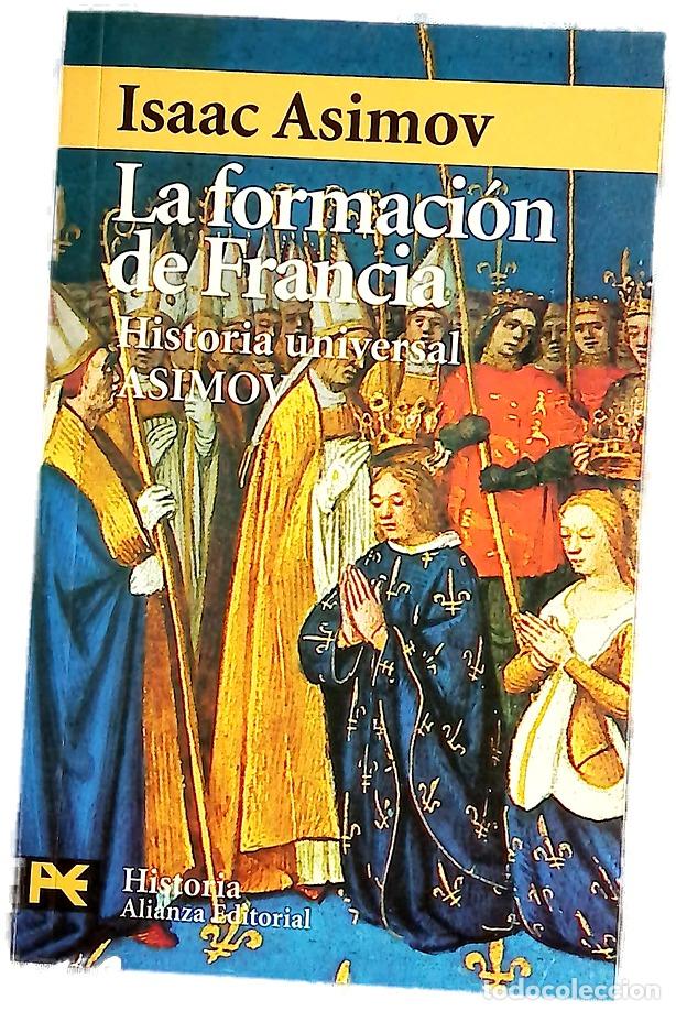 Libros: La formaci&oacute;n de Francia - Asimov, Isaac