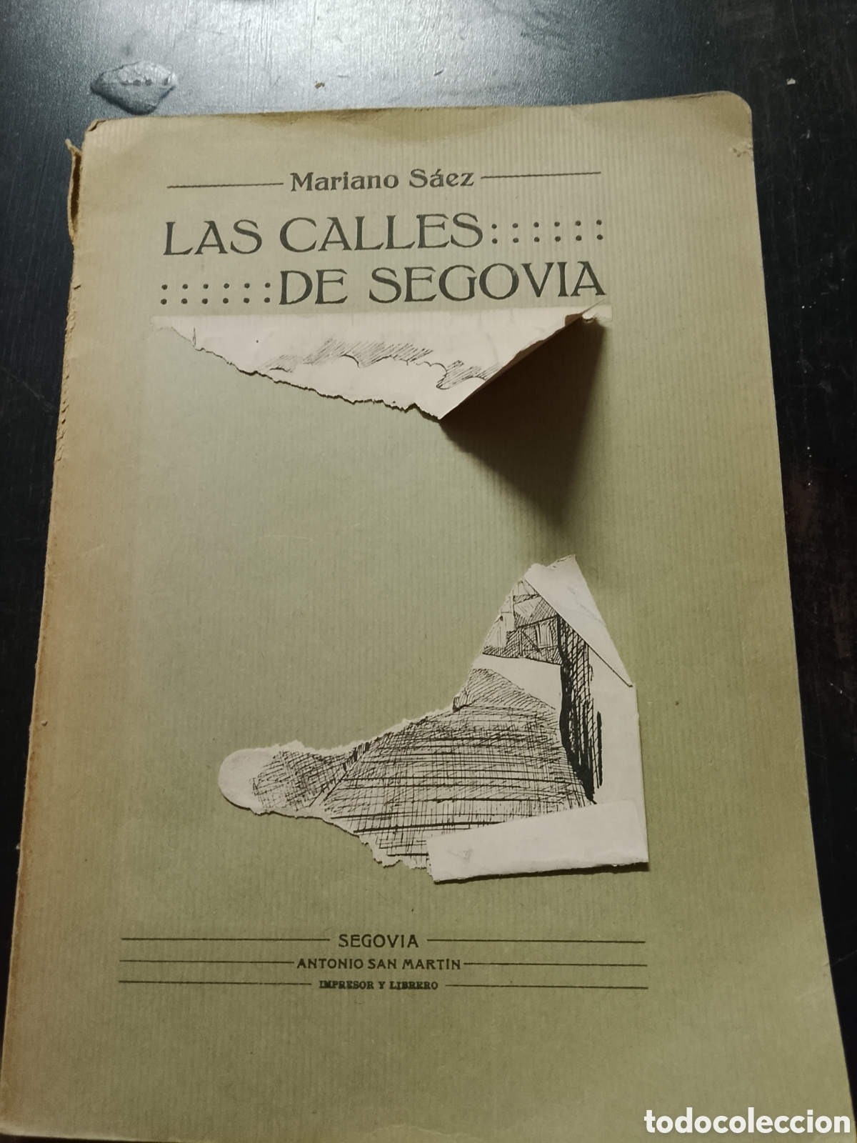 Libros: LAS   CALLES   DE SEGOVIA - MARIANO  SAEZ