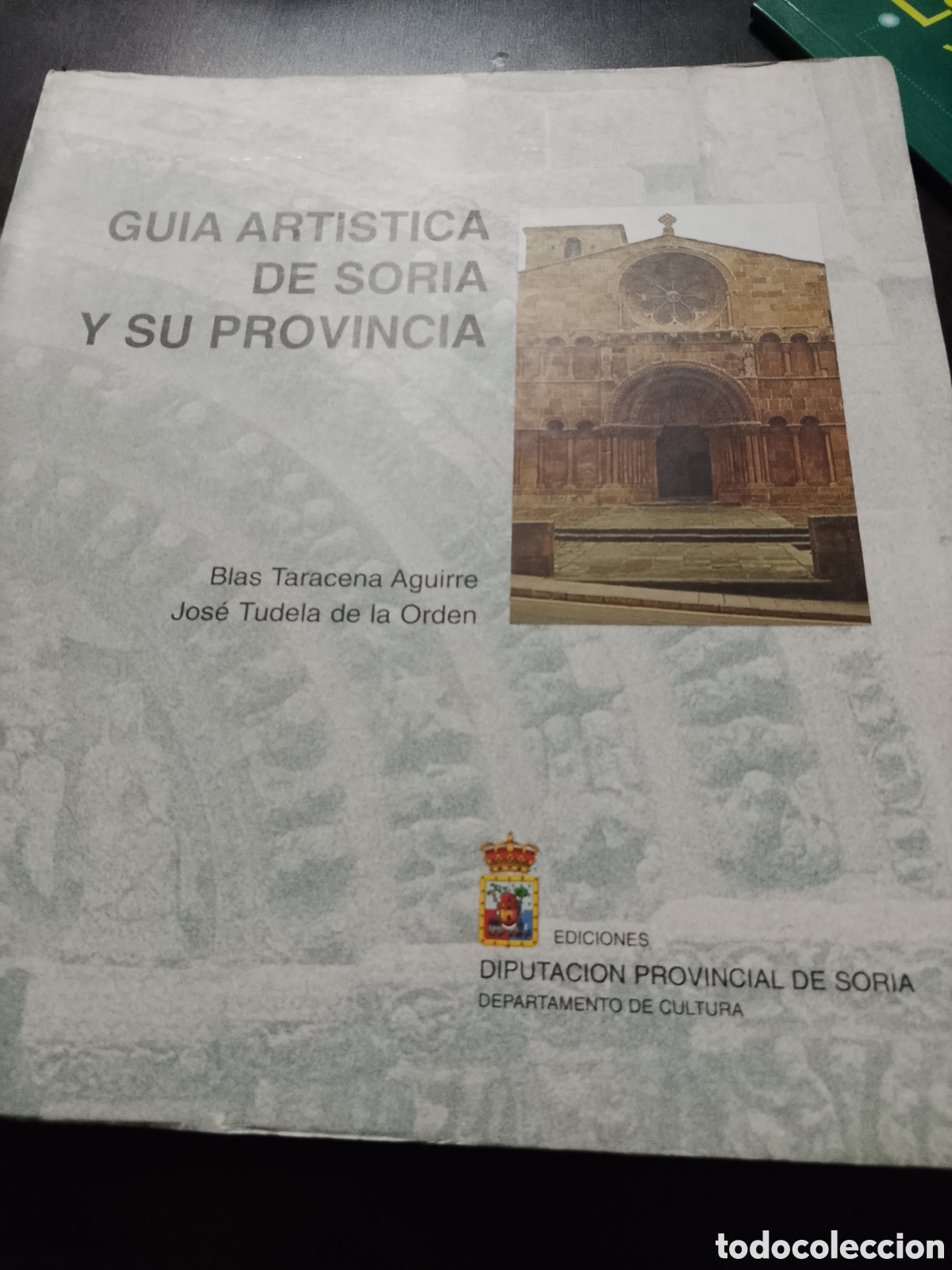 Libros: GUIA ARTISTICA DE SORIA Y SU PROVINCIA - BLAS TARACENA AGUIRRE - JOSE TUDELA DE