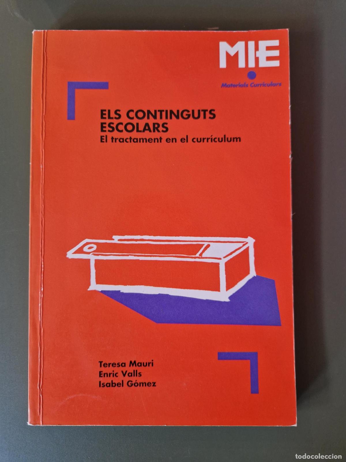 books: Els continguts escolars. El tractament en el curr&iacute;culum - Teresa Mauri, Enric Valls, Isabel G&oacute;mez