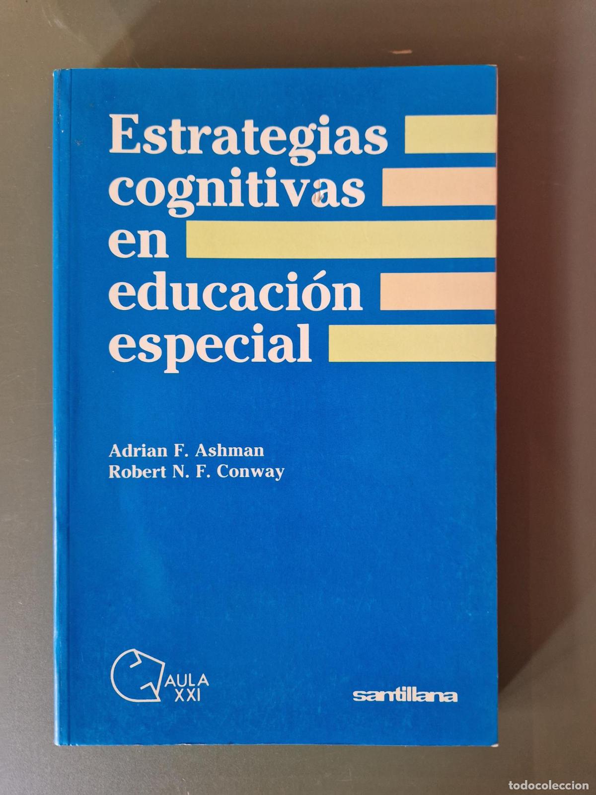 books: Estrategias cognitivas en educaci&oacute;n especial - Adrian F. Ashman, Robert N. F. Conway