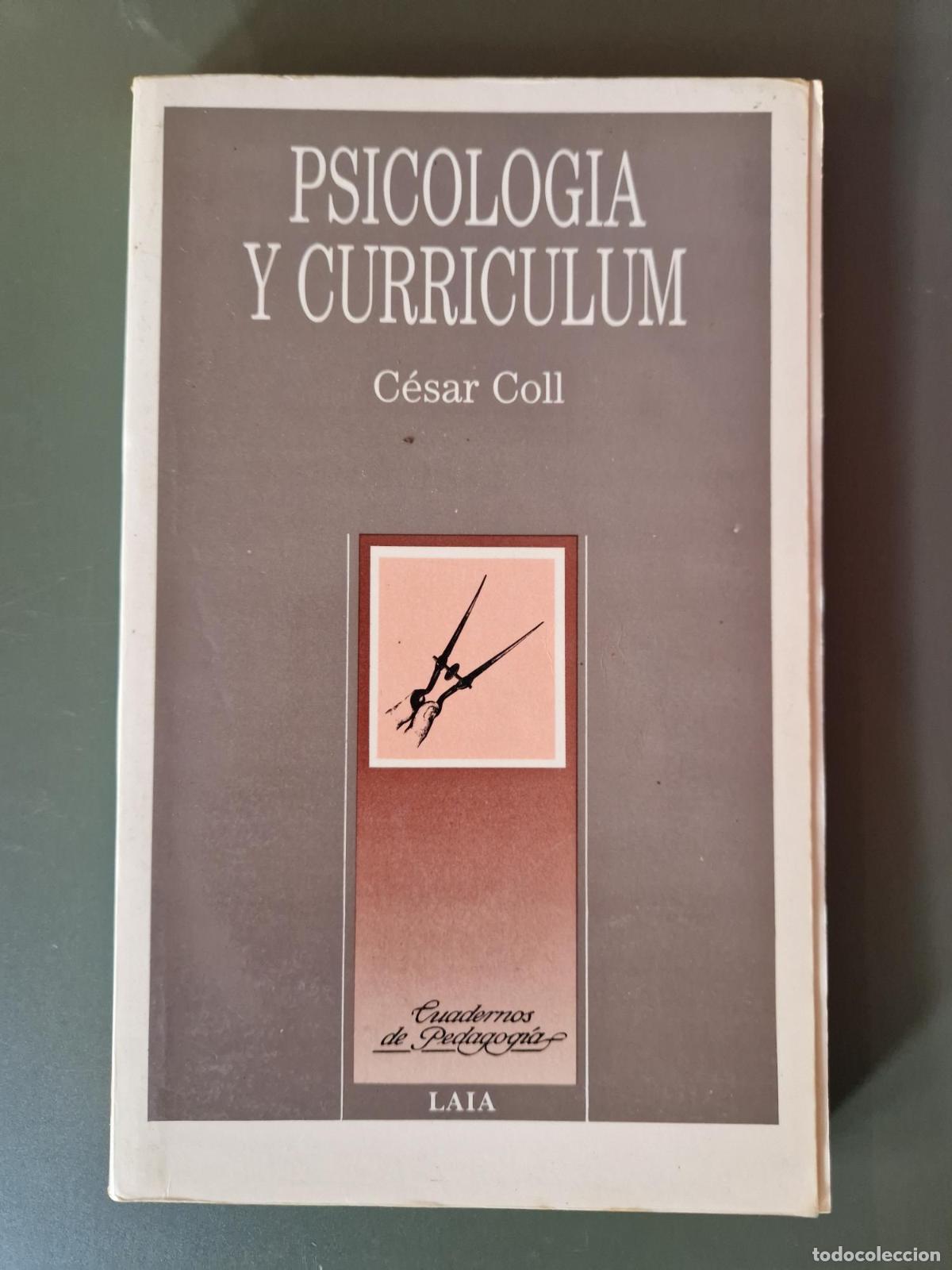 books: Psicolog&iacute;a y curr&iacute;culum - C&eacute;sar Coll