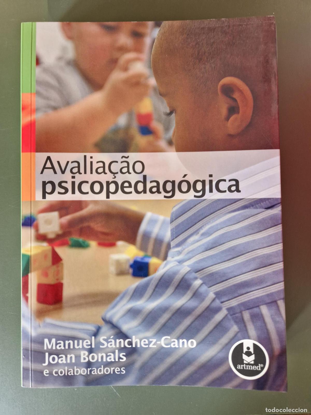 Libri di seconda mano: Avalia&ccedil;&atilde;o Psicopedag&oacute;gica - Manuel S&aacute;nchez-Cano, Joan Bonals e colaboradores