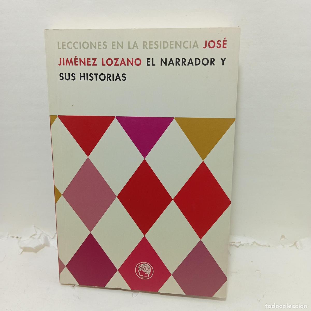 B&uuml;cher: EL NARRADOR Y SUS HISTORIAS. - Jos&eacute; Jim&eacute;nez