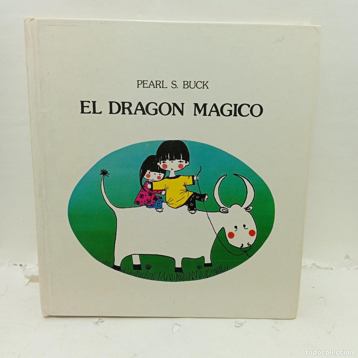 books: EL DRAG&Oacute;N M&Aacute;GICO - Pearl S. Buck