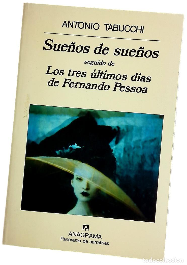 Libros: Sue&ntilde;os de sue&ntilde;os & Los tres &uacute;ltimos d&iacute;as de Fernando Pessoa