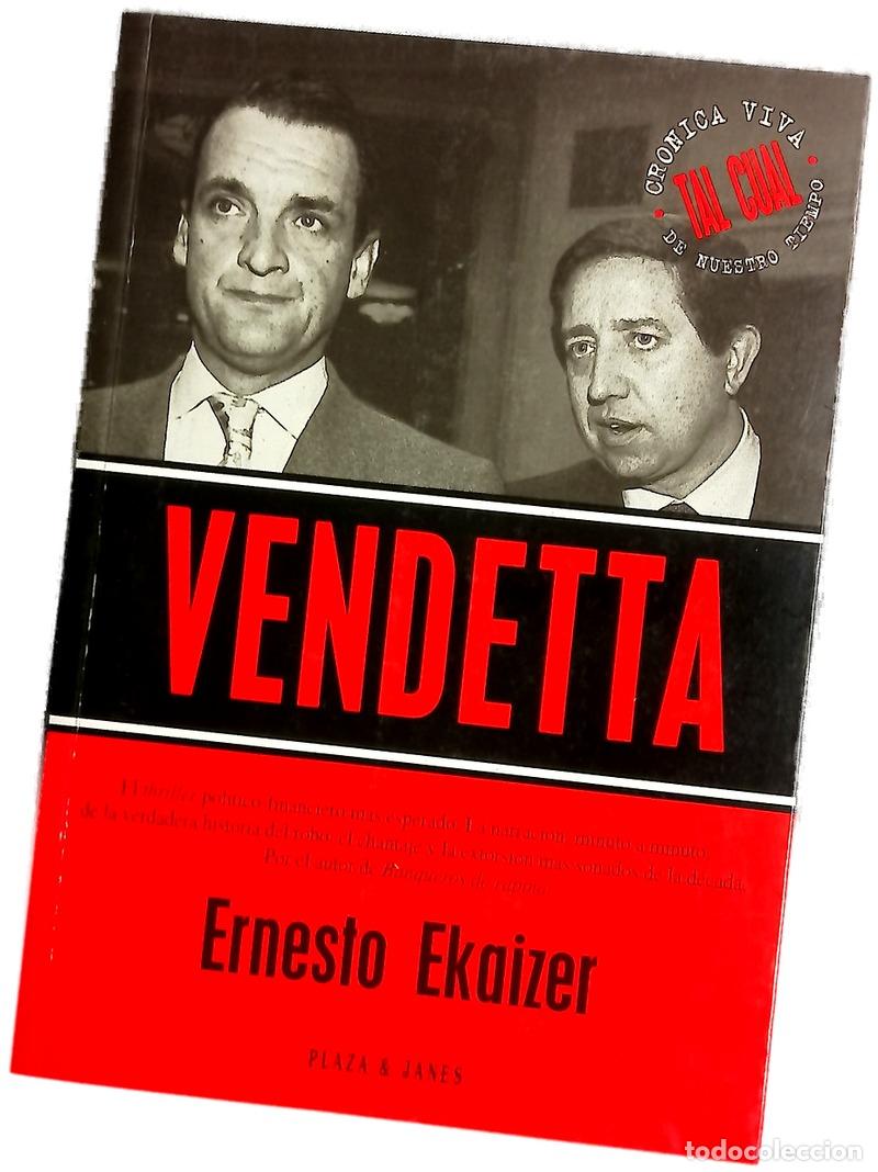 Libros: Vendetta - Ekaizer, Ernesto