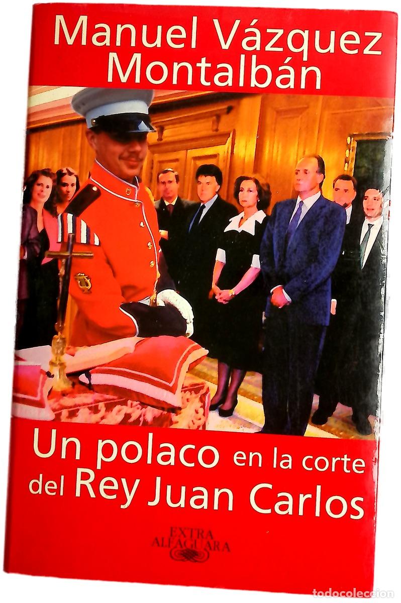 Libros: Un polaco en la corte del Rey Juan Carlos - Foto 1