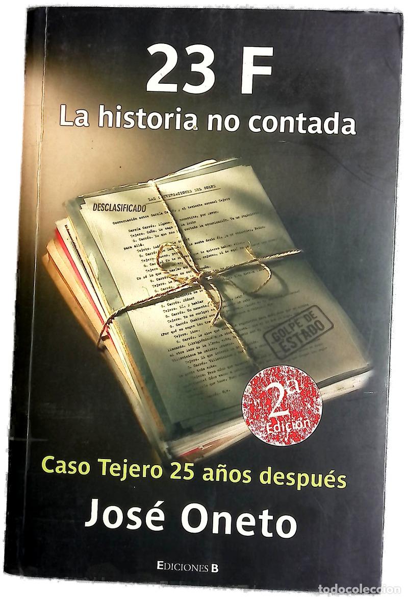 Livros em segunda m&atilde;o: 23-F: la historia no contada caso Tejero 25 a&ntilde;os despu&eacute;s