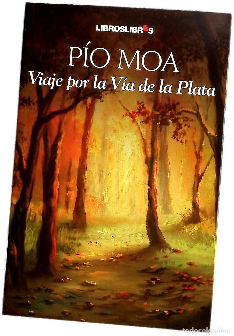Libros: Viaje por la V&iacute;a de la Plata