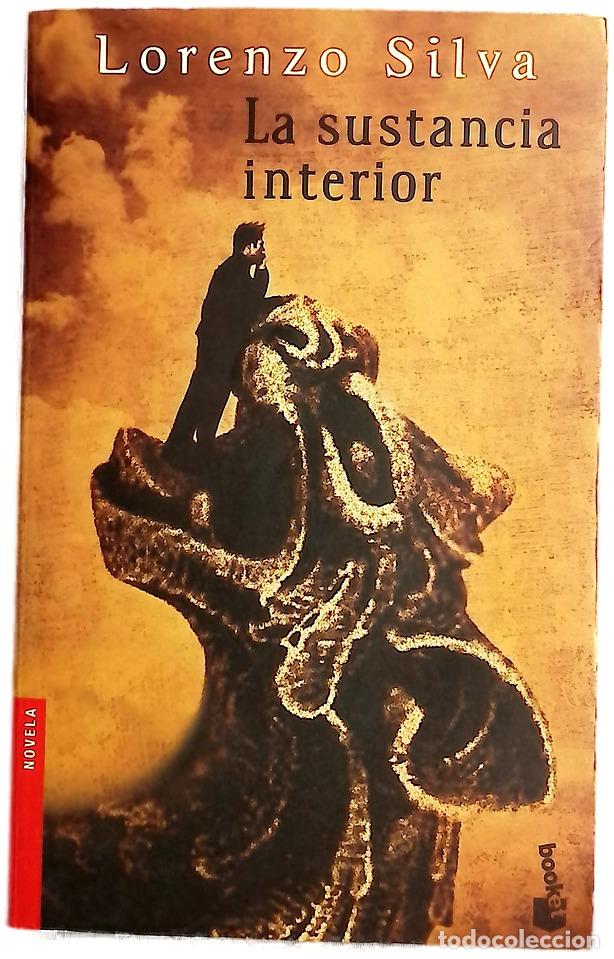 Libros: La sustancia interior - Silva, Lorenzo - Foto 1