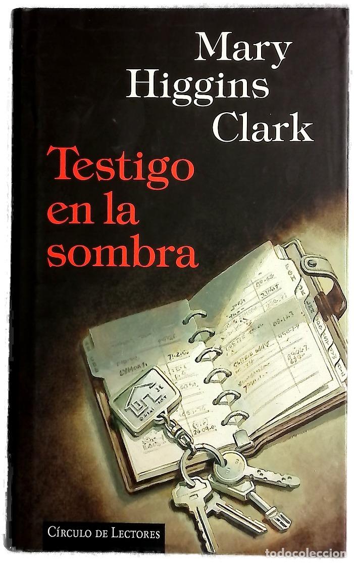 Libros: Testigo en la sombra - Clark, Mary Higgins