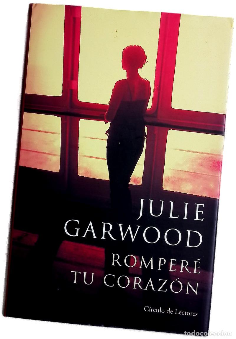 Libros: Romper&eacute; tu coraz&oacute;n - Garwood, Julie