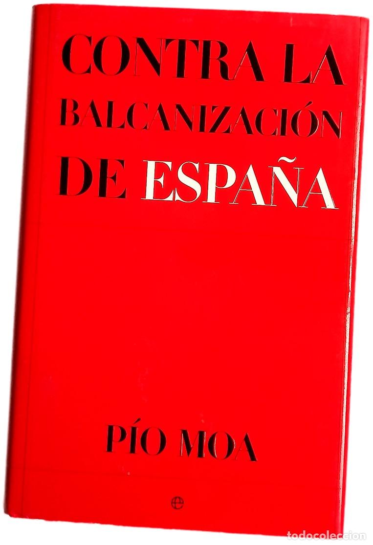 Libros: Contra la balcanizaci&oacute;n de Espa&ntilde;a