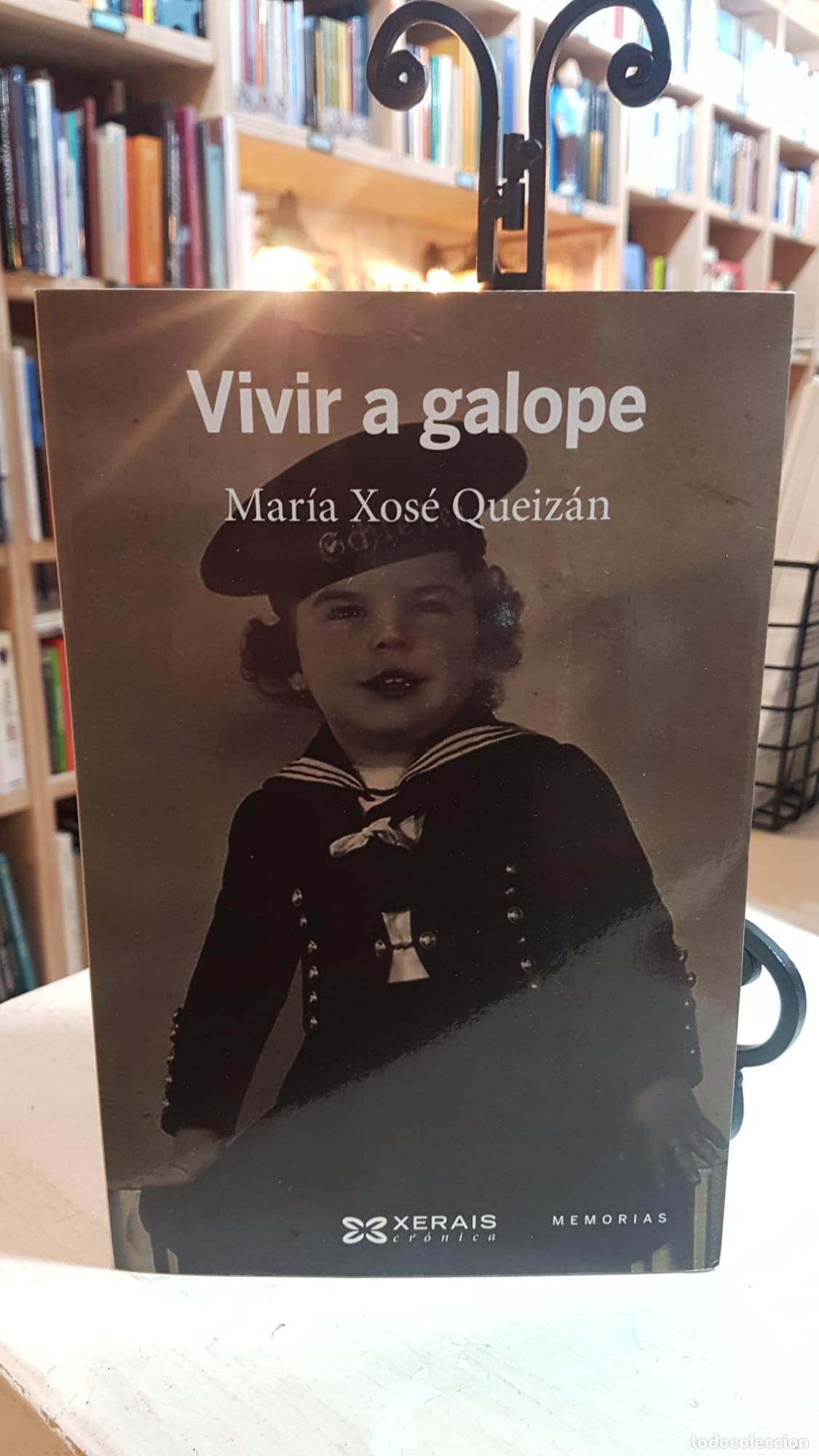 books: Vivir a galope - Mar&iacute;a Xos&eacute; Queiz&aacute;n