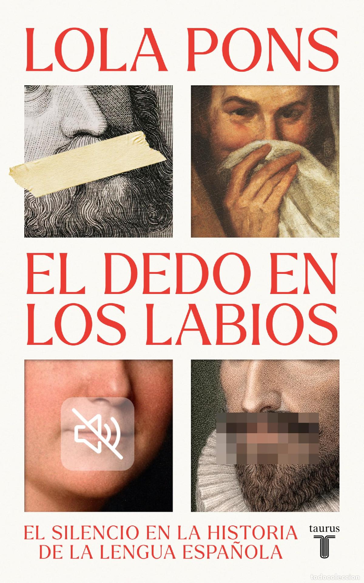 books: El dedo en los labios: El silencio en la historia de la lengua espa&ntilde;ola (Otros)