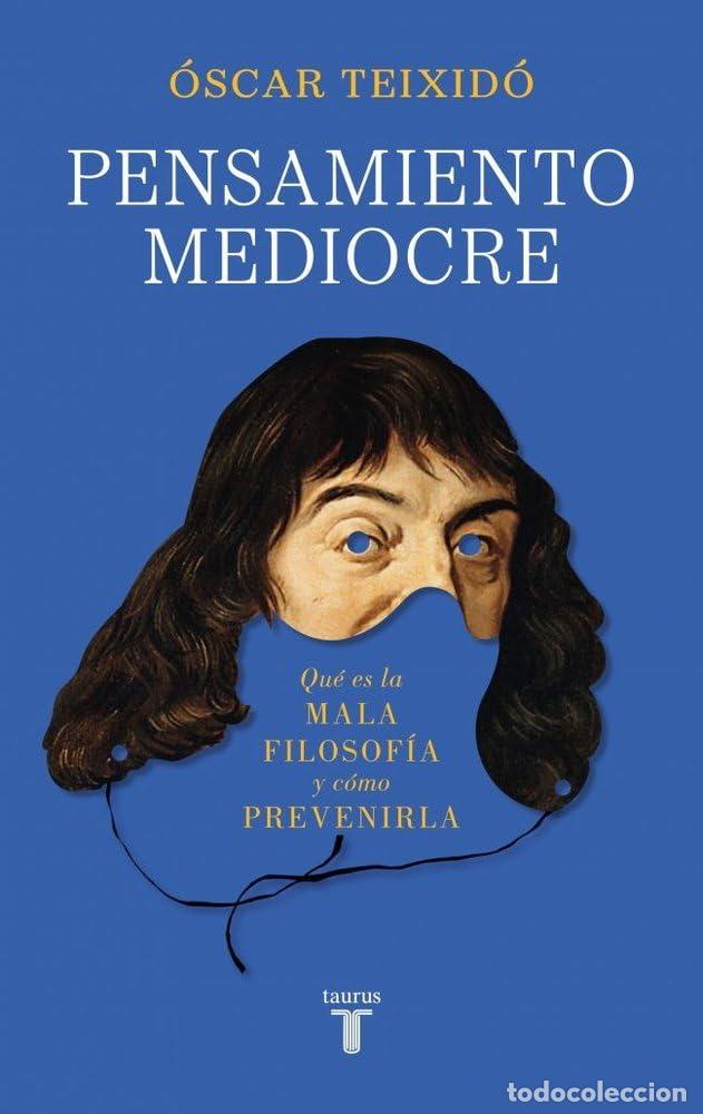 books: Pensamiento mediocre: Qu&eacute; es la mala filosof&iacute;a y c&oacute;mo prevenirla