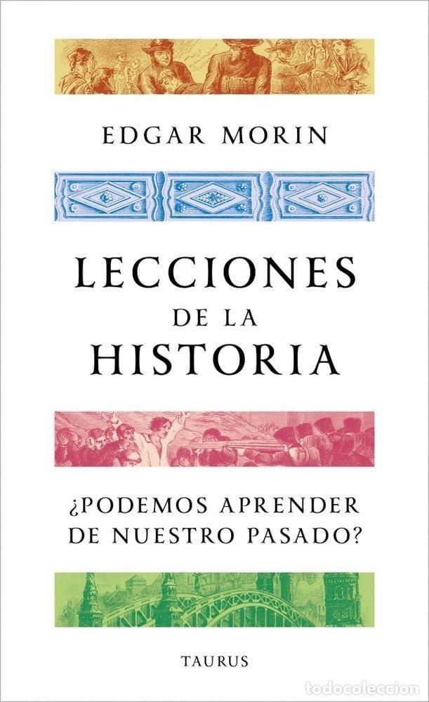 Libri di seconda mano: Lecciones de la historia: &iquest;Podemos aprender de nuestro pasado? (Pensamiento)