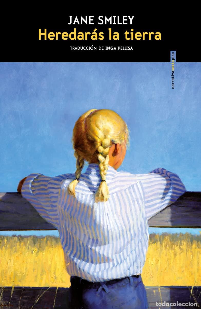 Livres: Heredar&aacute;s la tierra (NARRATIVA SEXTO PISO)