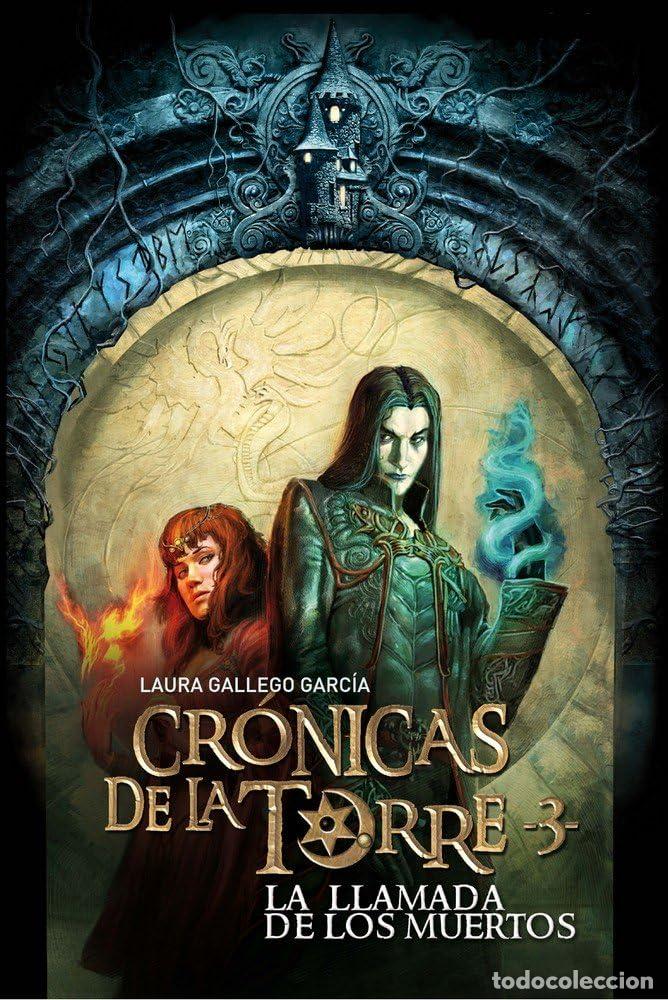 Libros: Cr&oacute;nicas de la Torre III. La llamada de los muertos: 3