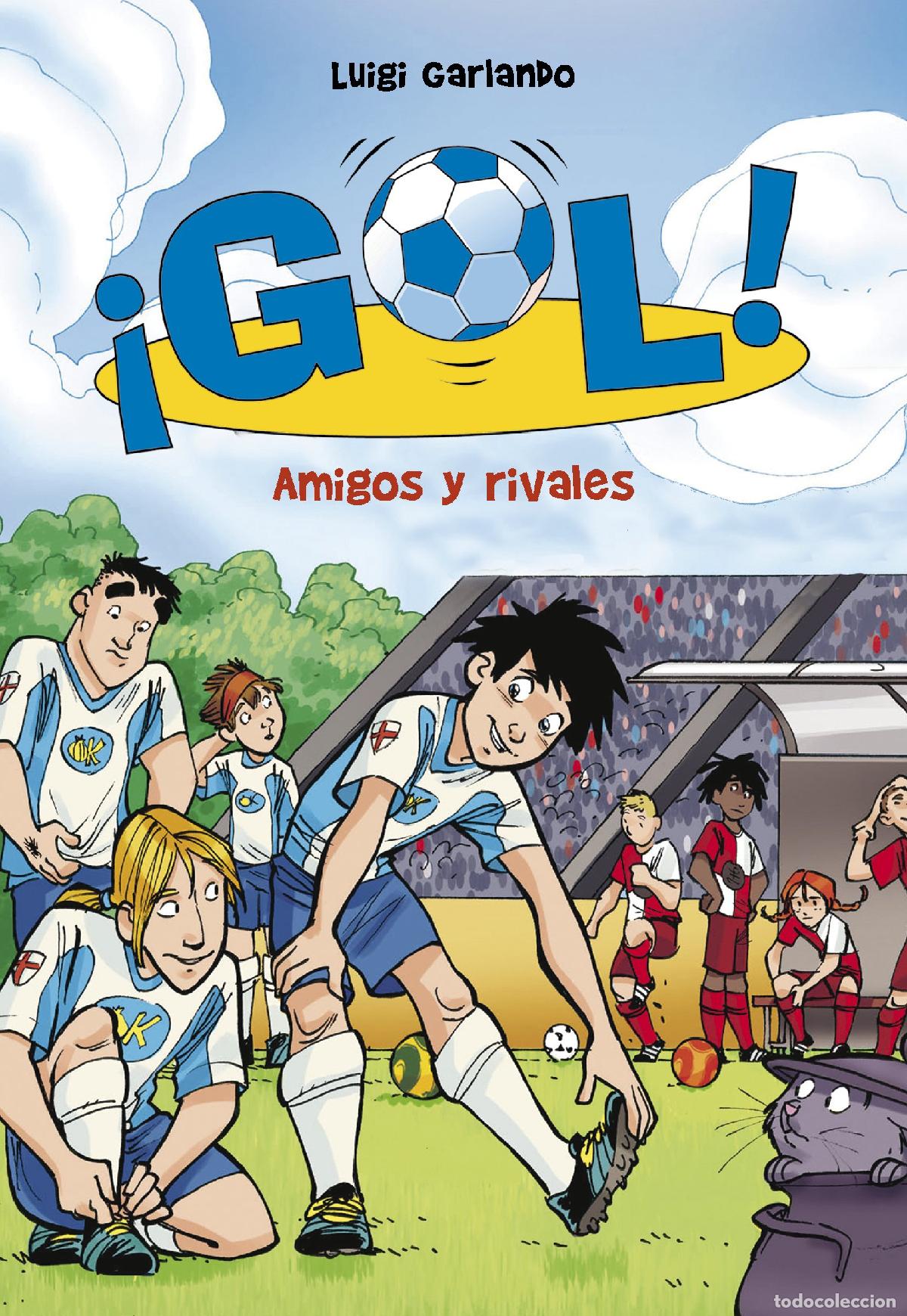 Libros: &iexcl;Gol! 23 - Amigos y rivales (J&oacute;venes lectores) - Foto 1