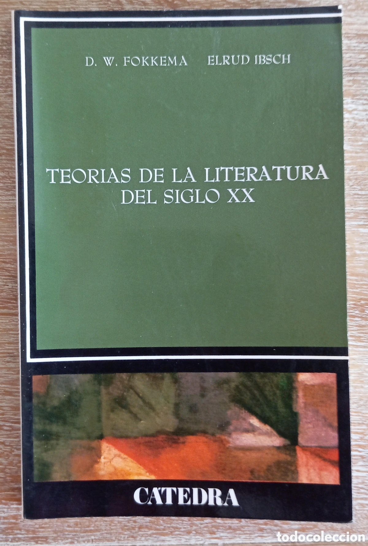 Libros: TEORIAS DE LA LITERATURA DEL SIGLO XX - FOKKEMA IBSCH
