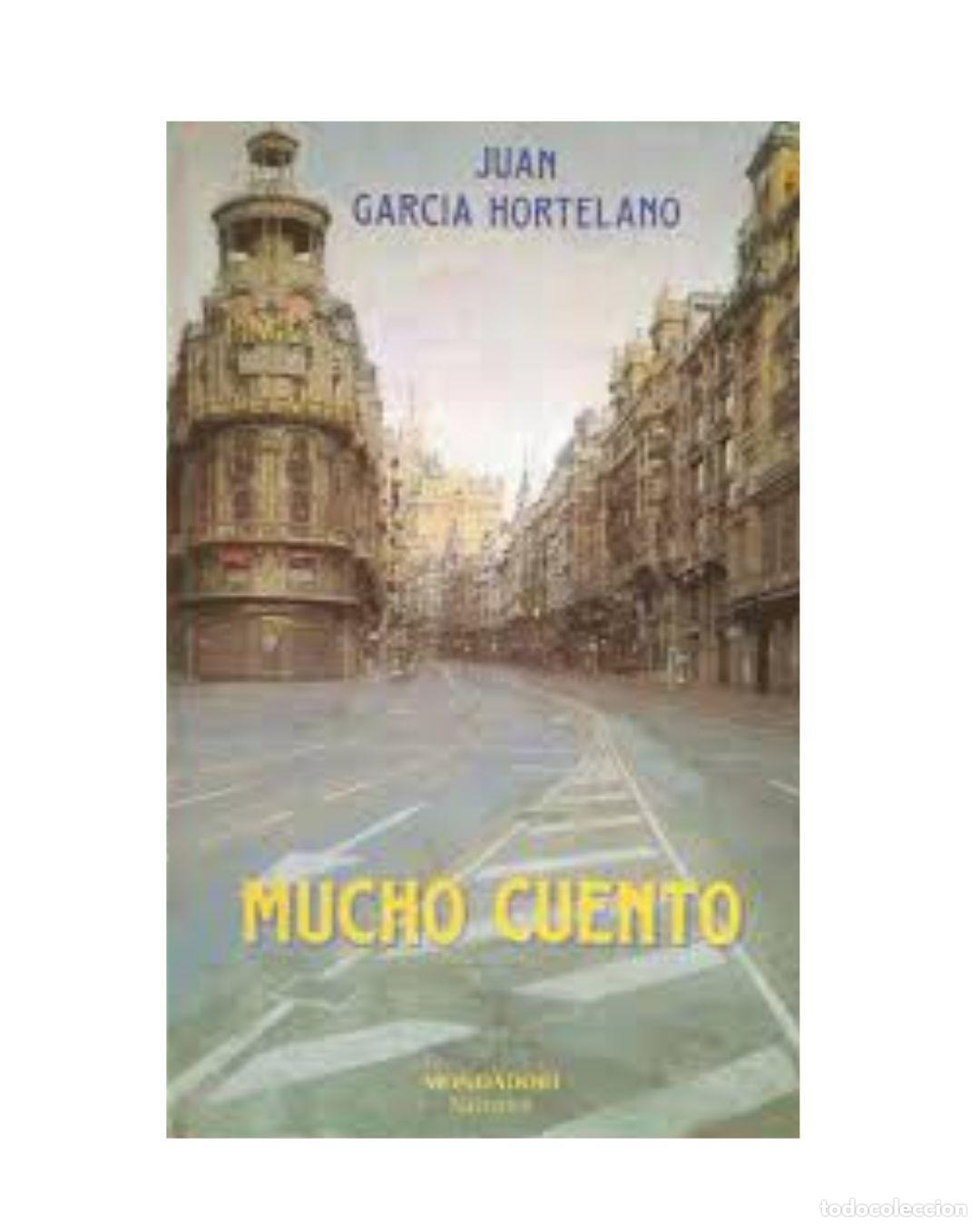 books: Mucho cuento - Juan Garc&iacute;a Hortelano