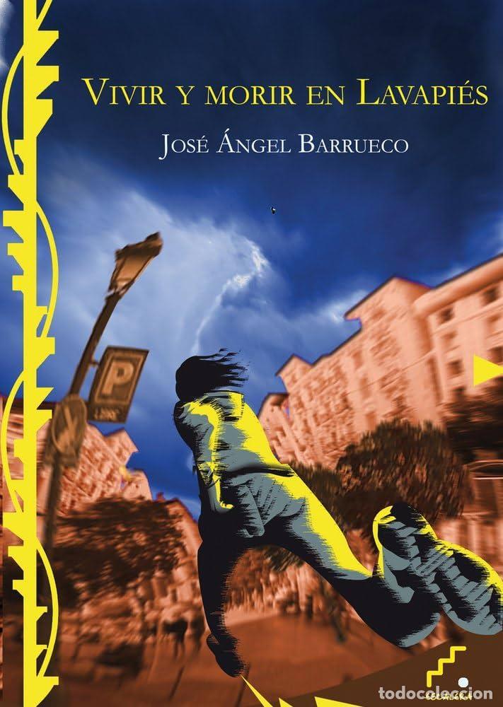 Libri di seconda mano: Vivir y morir en Lavapi&eacute;s - Barrueco Jos&eacute; &Aacute;ngel