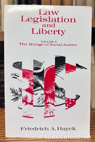 Libri di seconda mano: LAW, LEGISLATION AND LIBERTY. Volume 2. THE MIRAGE OF SOCIAL JUSTICE - HAYEK, Friedrich A.