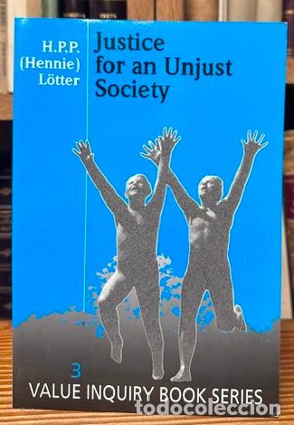 Libros: JUSTICE FOR AN UNJUST SOCIETY - L&Ouml;TTER, H.P.P. (Hennie)