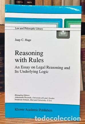 Libros: REASONING WITH RULES. An Essay on Legal Reasoning and Its Underlying Logic - HAGE, Jaap C.