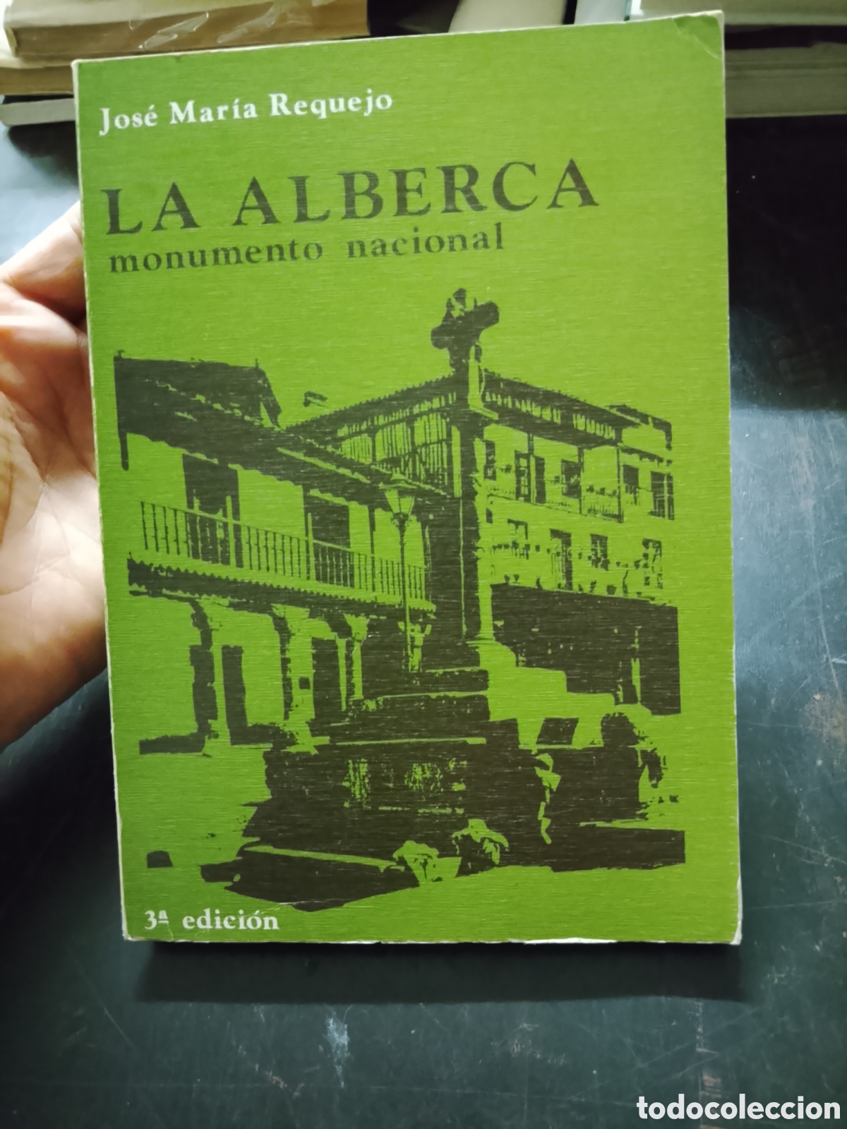 Livros em segunda m&atilde;o: LA ALBERCA MONUMENTO NACIONAL 1 - JOSE MARIA REQUEJO