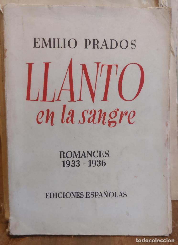 Libros: LLANTO EN LA SANGRE Romances 1933 - 1936. - PRADOS, Emilio.