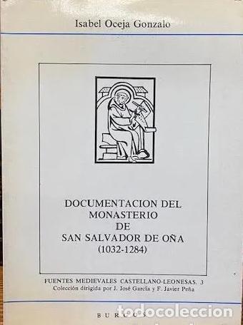 Libros: Documentaci&oacute;n del Monasterio de San Salvador de O&ntilde;a (1032-1284)