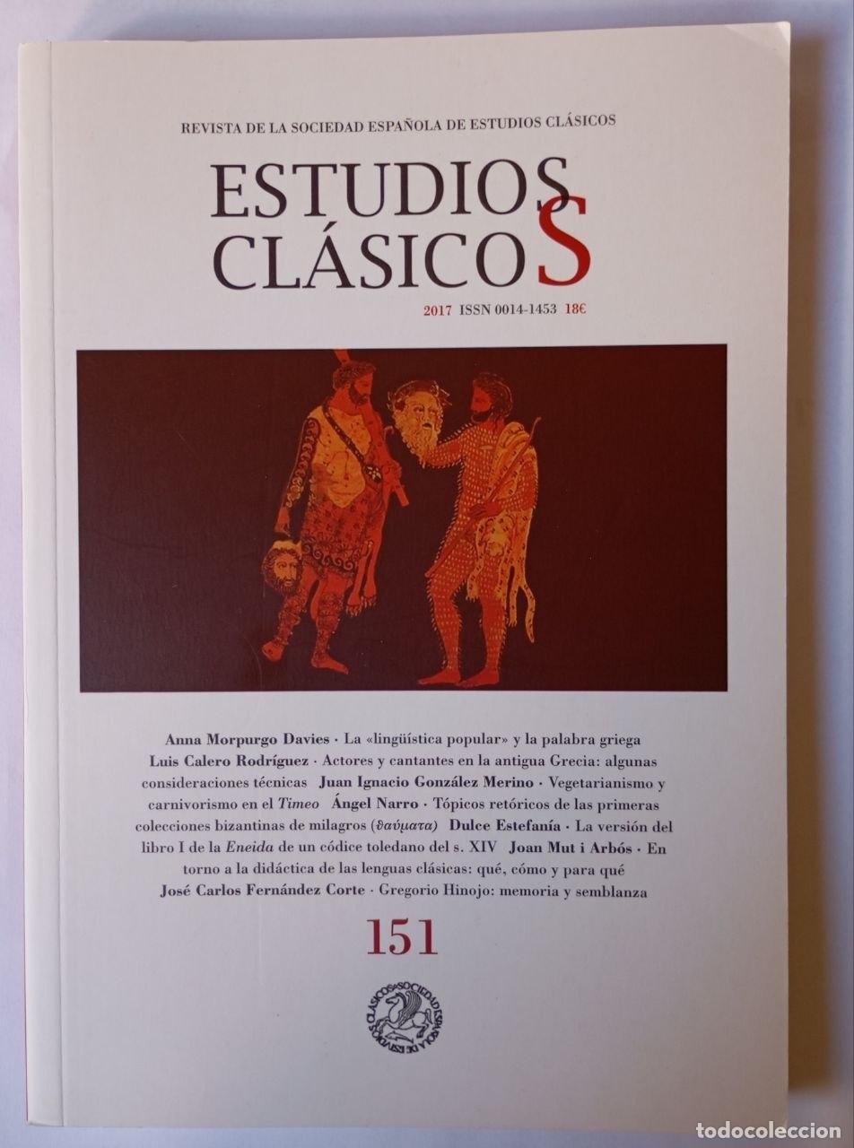 Libros: Revista de la sociedad espa&ntilde;ola de estudios cl&aacute;sicos. N&ordm; 151 - VVAA