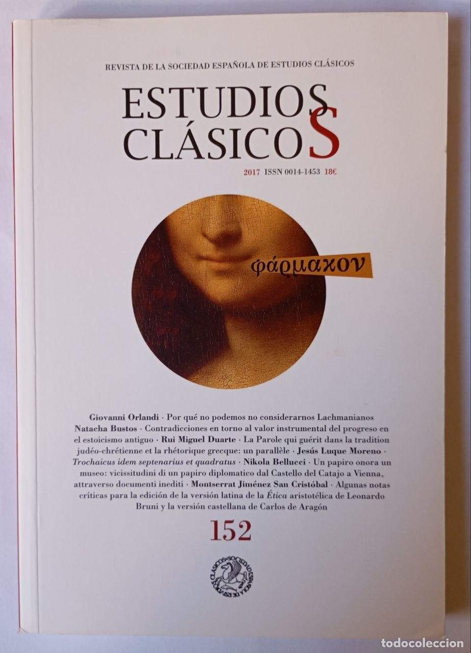 Libros: Revista de la sociedad espa&ntilde;ola de estudios cl&aacute;sicos. N&ordm; 152 - VVAA
