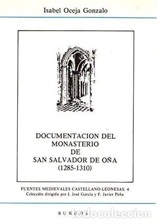 Libros: Documentaci&oacute;n del Monasterio de San Salvador de O&ntilde;a (1285-1310)