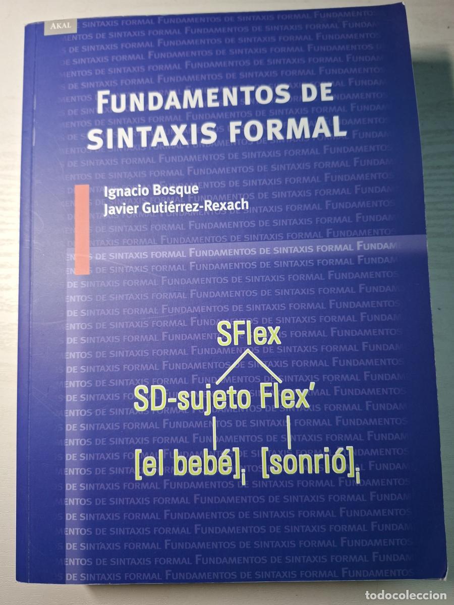 Libros: Fundamentos de sintaxis formal - Bosque, Ignacio; Guti&eacute;rrez-Rexach, Javier