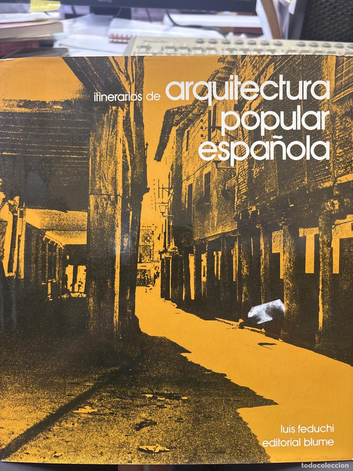 Livros em segunda m&atilde;o: Itinerarios de Arquitectura Popular Espa&ntilde;ola - Luis Feduchi