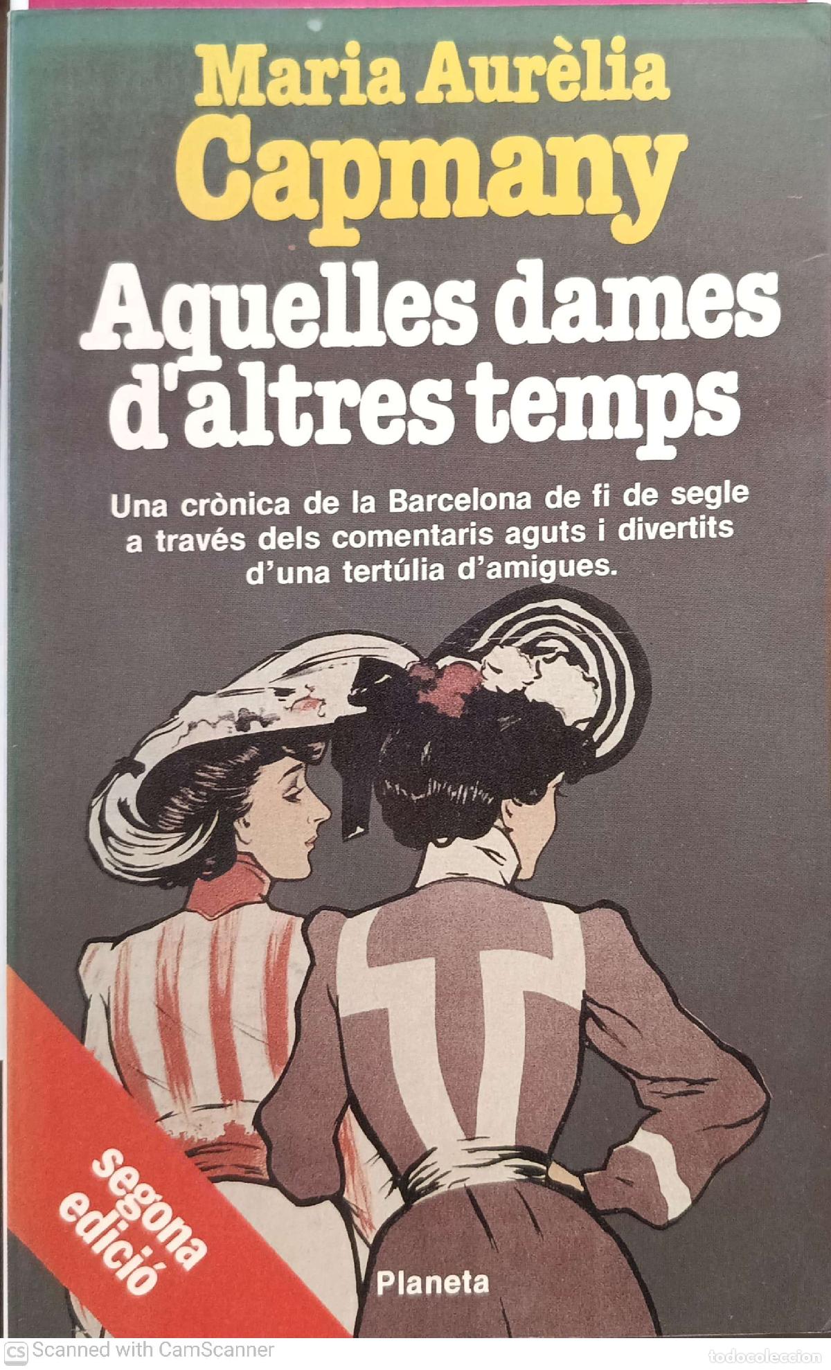 Libros: Aquelles dames d'altres temps - Maria Aurelia Capmany