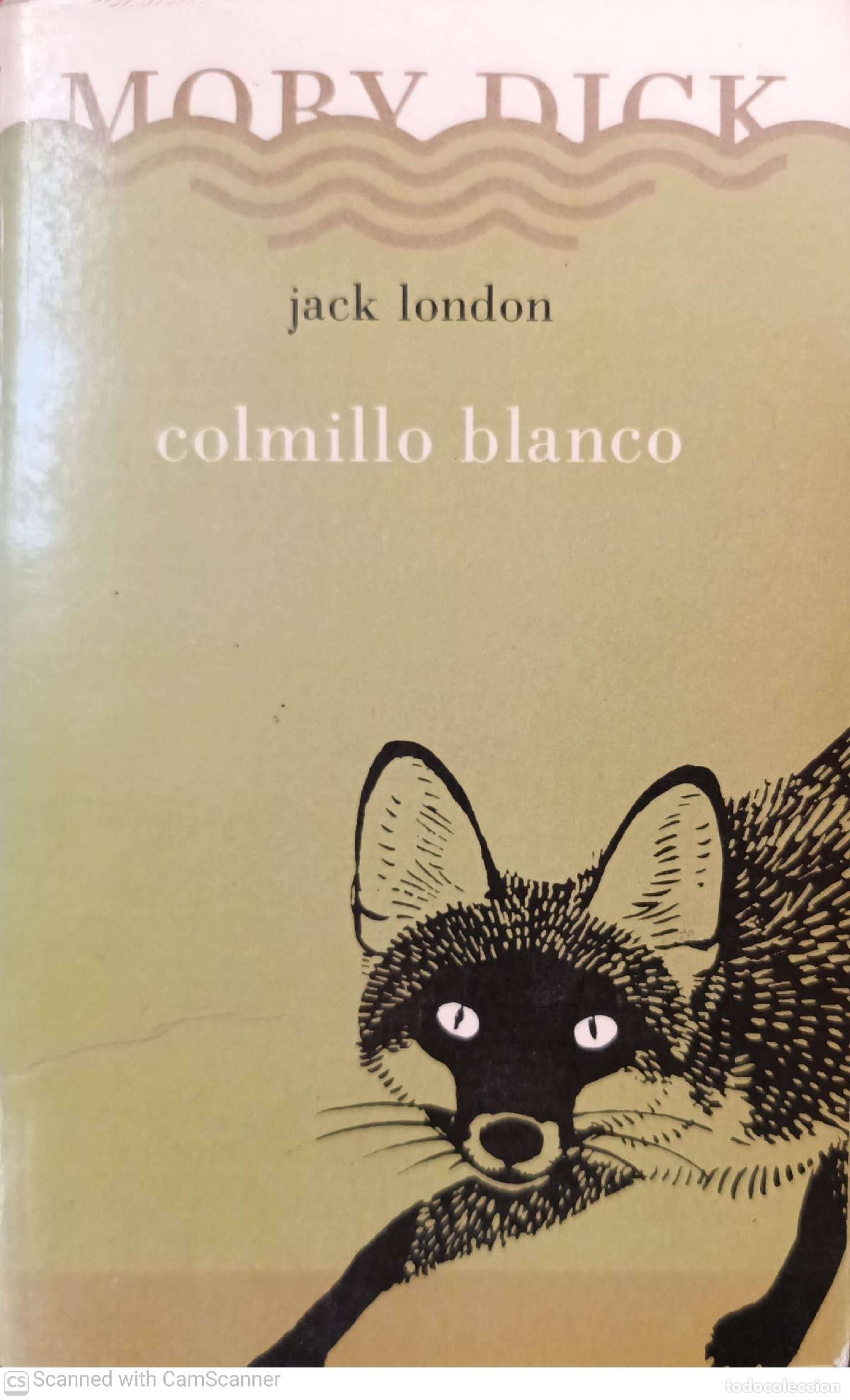 Libros: Colmillo blanco - Jack London