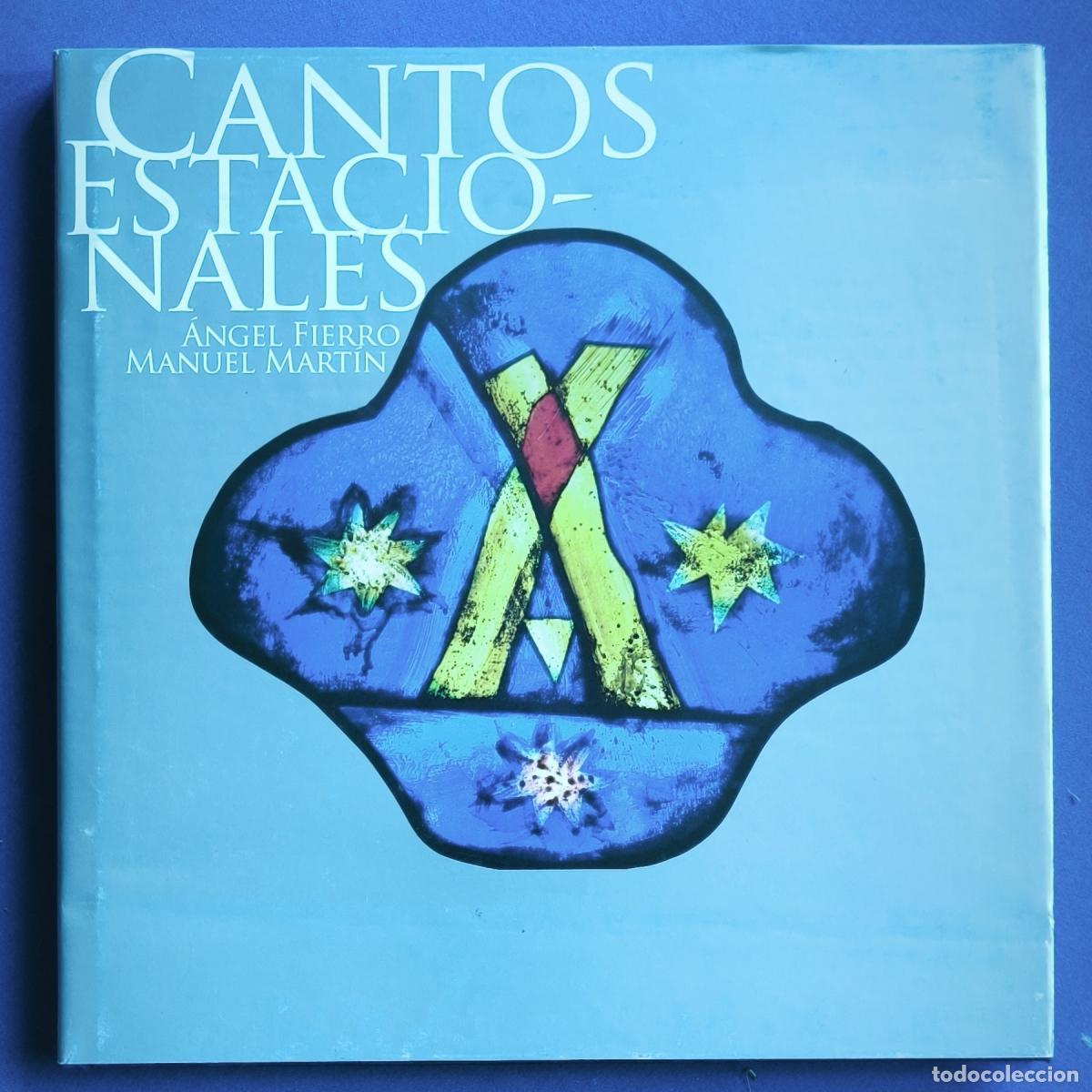 Libros: Cantos estacionales - Fierro del Valle, &Aacute;ngel; Mart&iacute;n, Manuel